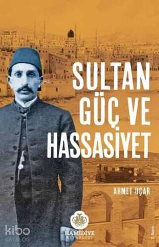 Sultan Güç ve Hassasiyet - 1