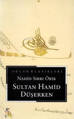 Sultan Hamid Düşerken - 1