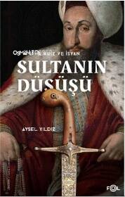 Sultanın Düşüşü - 1