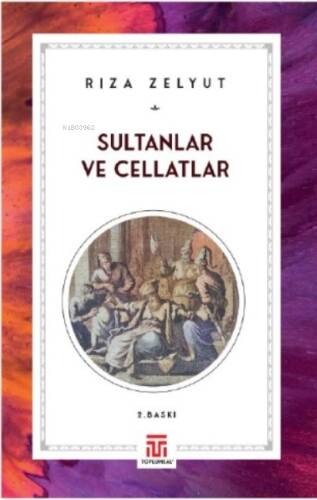 Sultanlar Ve Cellatlar - 1