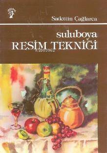 Suluboya Resim Tekniği - 1