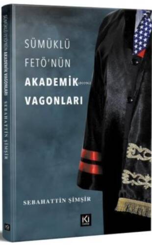 Sümüklü Fetö'nün Akademik Vagonları - 1