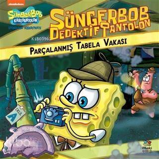 Sünger Bob Dedektif Pantolon Parçalanmış Tabela Vakası - 1