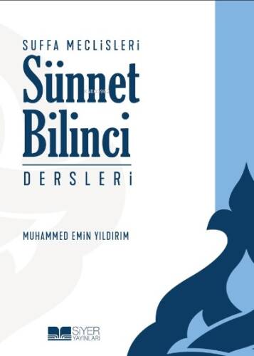 Sünnet Bilinci Dersleri;Suffa Meclisleri - 1