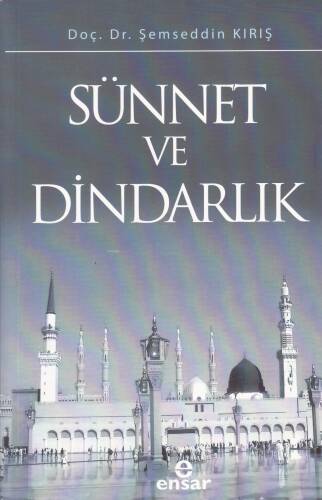 Sünnet Ve Dindarlık - 1