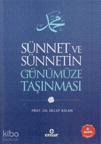 Sünnet ve Sünnetin Günümüze Taşınması - 1