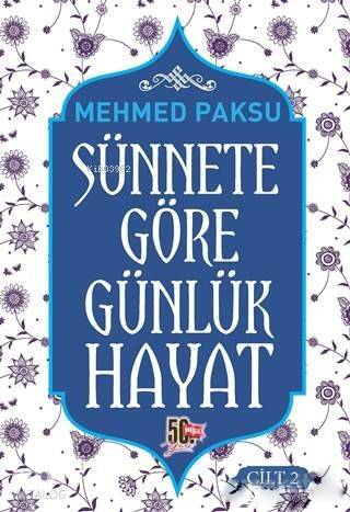 Sünnete Göre Günlük Hayat - Cilt 2 - 1