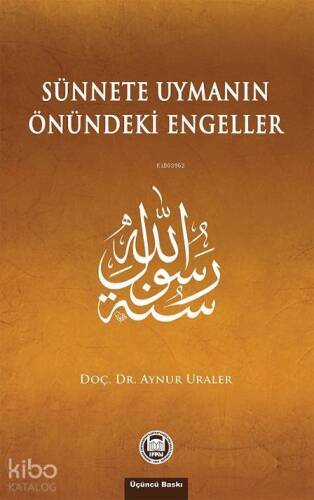 Sünnete Uymanın Önündeki Engeller - 1