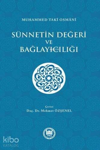 Sünnetin Değeri ve Bağlayıcılığı - 1