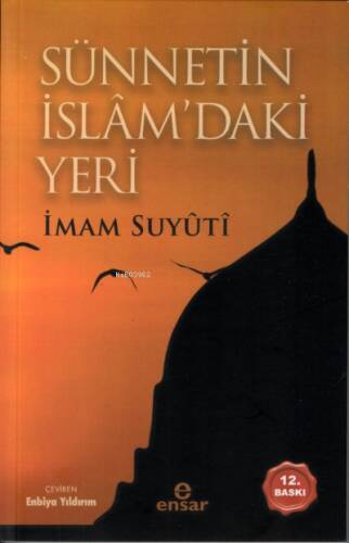 Sünnetin İslâm’daki Yeri - 1