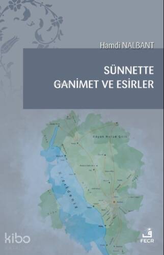 Sünnette Ganimet ve Esirler - 1