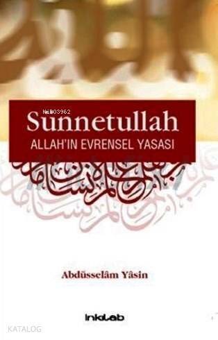 Sünnetullah; Allah'ın Evrensel Yasası - 1