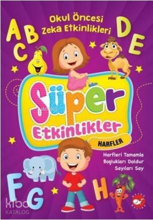 Süper Etkinlikler Harfler - Okul Öncesi Zeka Etkinlikleri - 1