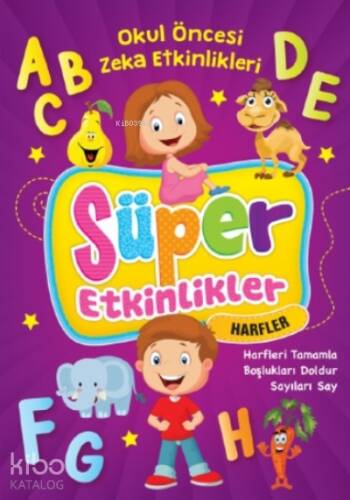 Süper Etkinlikler;Harfler - 1