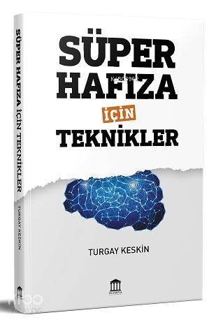 Süper Hafıza İçin Teknikler - 1