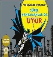 Süper Kahramanlar Da Uyur - 1