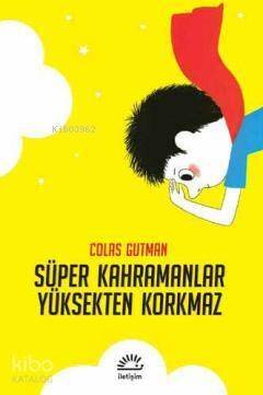 Süper Kahramanlar Yüksekten Korkmaz - 1