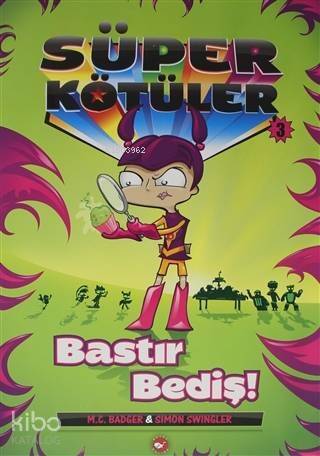 Süper Kötüler 3 Bastır Bediş - 1