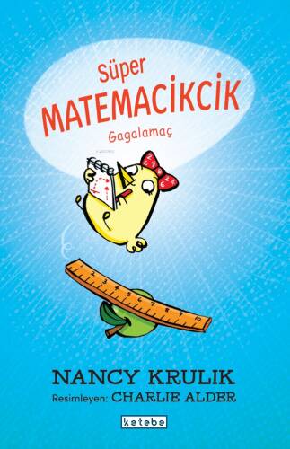 Süper Matemacikcik;Gagalamaç - 1