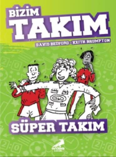 Süper Takım - Bizim Takım - 1