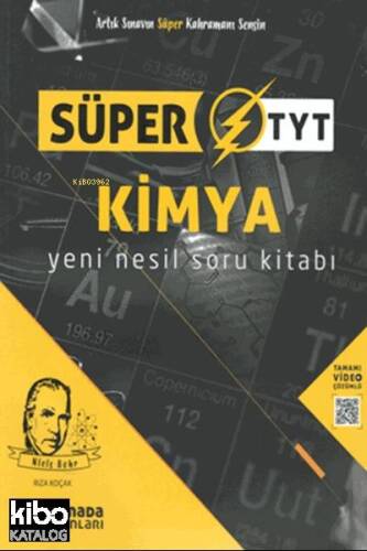 Süper TYT Kimya Yeni Nesil Soru Kitabı; Tamamı Video Çözümlü - 1