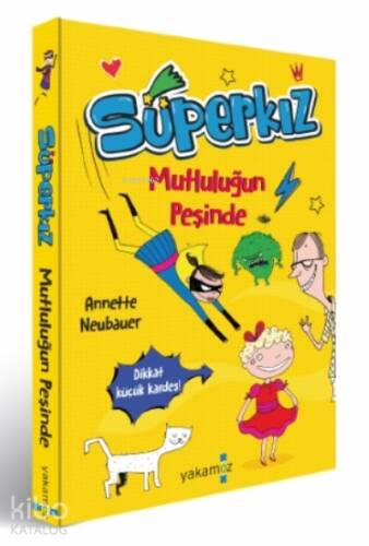 Süperkız Mutluluğun Peşinde - 1