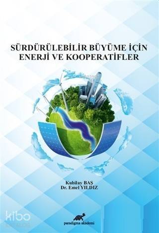 Sürdürülebilir Büyüme İçin Enerji ve Kooperatifler - 1