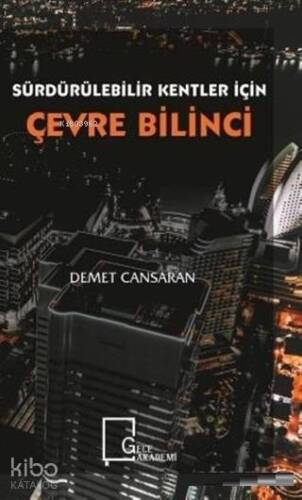 Sürdürülebilir Kentler İçin Çevre Bilinci - 1