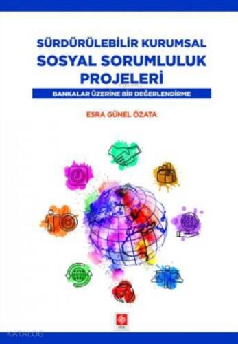 Sürdürülebilir Kurumsal Sosyal Sorumluluk Projeleri - 1