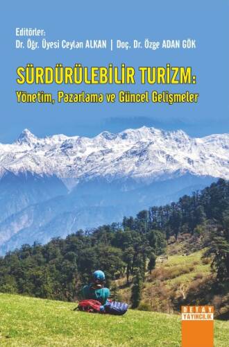 Sürdürülebilir Turizm: Yönetim, Pazarlama Ve Güncel Gelişmeler - 1