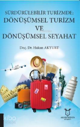 Sürdürülebilir Turizmde Dönüşümsel Turizm ve Dönüşümsel Seyahat - 1