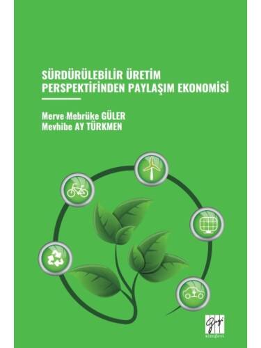 Sürdürülebilir Üretim Perspektifinden Paylaşım Ekonomisi - 1