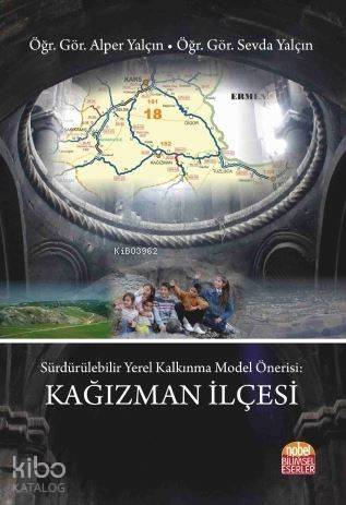 Sürdürülebilir Yerel Kalkınma Model Önerisi : Kağızman İlçesi; Sürdürülebilir Yerel Kalkınma Model Önerisi: Kağızman İlçesi - 1