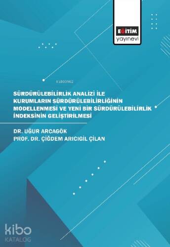 Sürdürülebilirlik Analizi İle Kurumların Sürdürülebilirliğinin Modellenmesi - 1