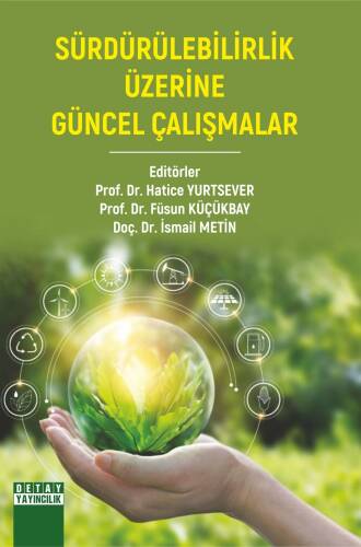 Sürdürülebilirlik Üzerine Güncel Çalışmalar - 1