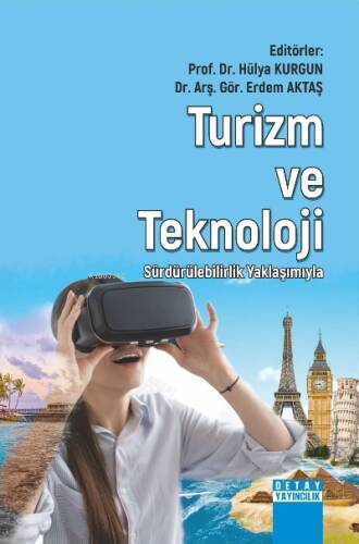 Sürdürülebilirlik Yaklaşımıyla Turizm Ve Teknoloji - 1