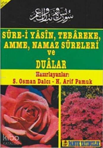 Sure-i Yasin, Tebareke, Amme, Namaz Sureleri ve Dualar - 1