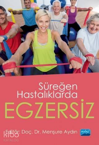 Süreğen Hastalıklarda Egzersiz - 1