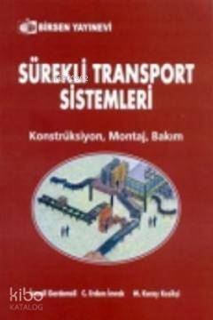 Sürekli Transport Sistemleri; Konstrüksiyon - Montaj - Bakım - 1