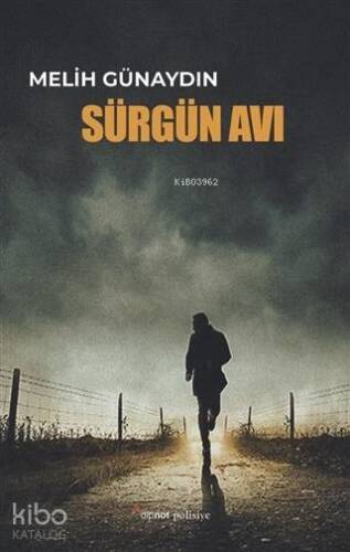 Sürgün Avı - 1