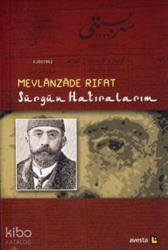 Sürgün Hatıralarım - 1