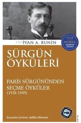 Sürgün Öyküleri - Paris Sürgününden Seçme Öyküler 1938 - 1949 - 1