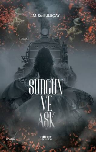 Sürgün Ve Aşk - 1