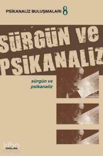 Sürgün ve Psikanaliz; Psikanaliz Buluşmaları 8 - 1