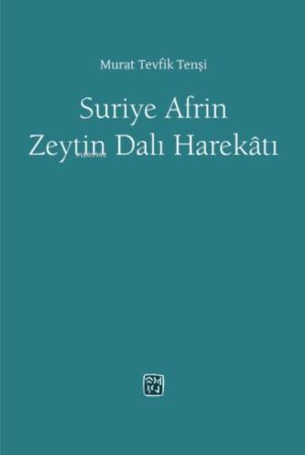 Suriye Afrin Zeytindalı Harekatı - 1