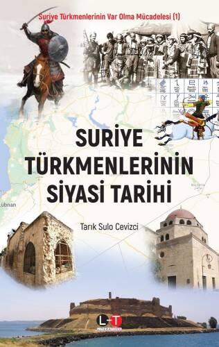 Suriye Türkmenlerinin Siyasi Tarihi - 1