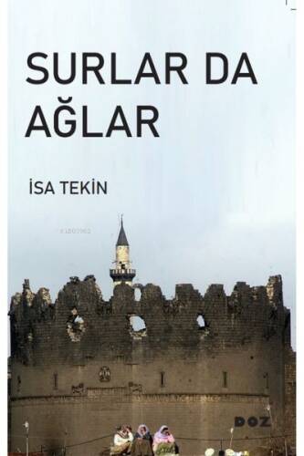 Surlar da Ağlar - 1