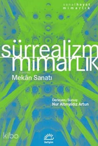 Sürrealizm / Mimarlık; Mekân Sanatı - 1