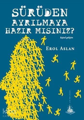 Sürüden Ayrılmaya Hazır mısınız? - 1