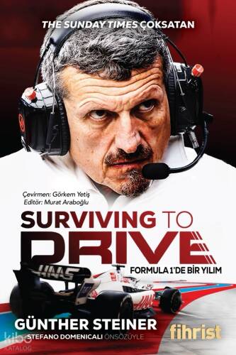 Surviving to Drive: Formula 1’de Bir Yılım - 1